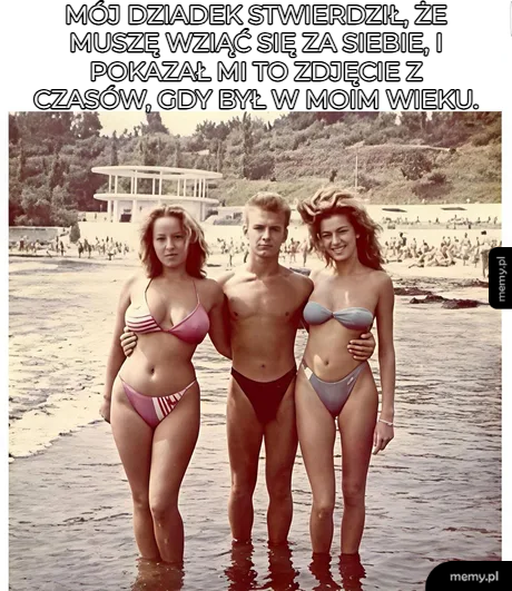 Za moich czasów...