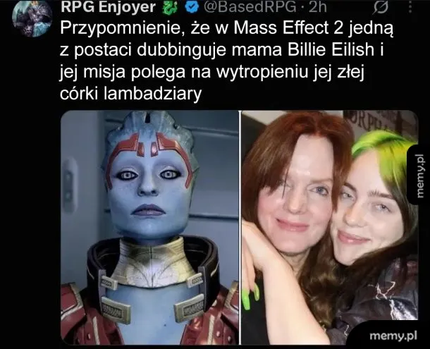 Porównanie postaci z Mass Effect 2 z mamą Billie Eilish