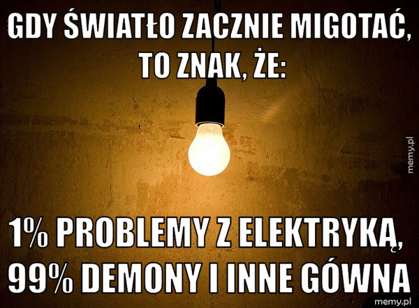 Gdy światło zacznie migotać