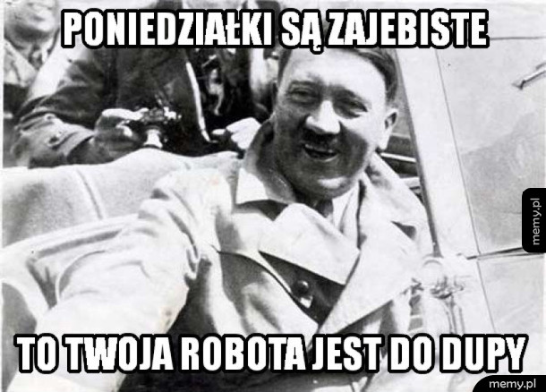 Poniedziałek, poniedziałeczek