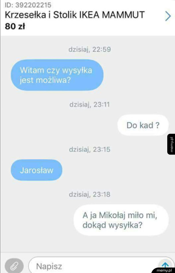 Dokąd wysyłeczka?