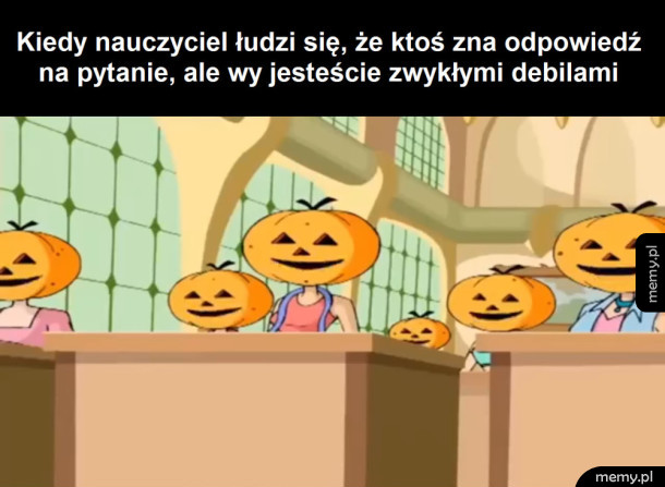 Zawsze znajdzie się taka klasa