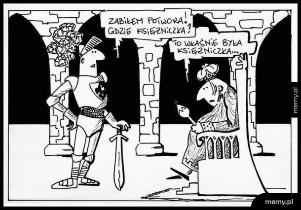 No i co teraz Panie rycerzu