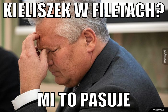 Kieliszek w filetach? mi to pasuje