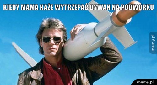 Kiedy mama każe wytrzepać dywan na podwórku
