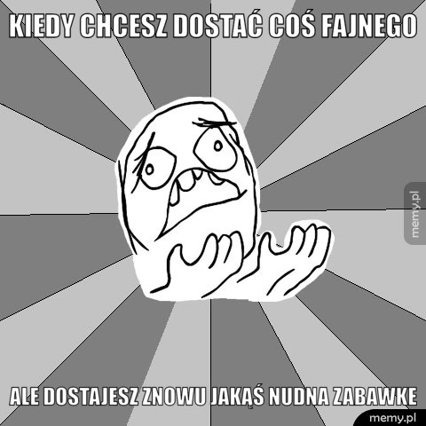 Jak dostajesz prezent