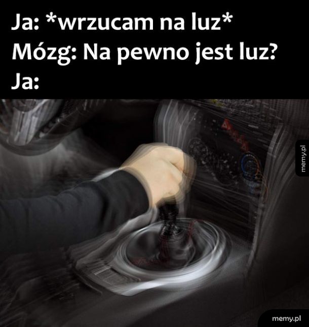 Wrzucanie na luz