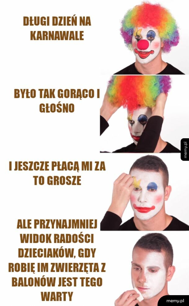 Jak to jest być klownem?