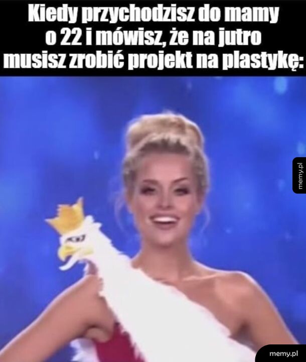 Mame, bo wiesz...