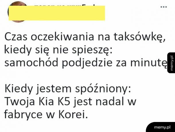 Zawsze tak jest z tymi taksówkami