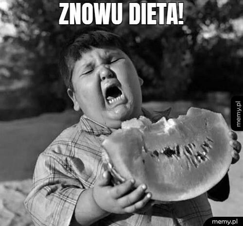 Znowu dieta!