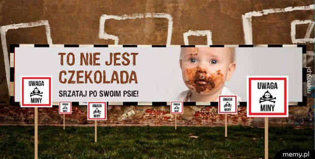 To nie jest czekolada.   