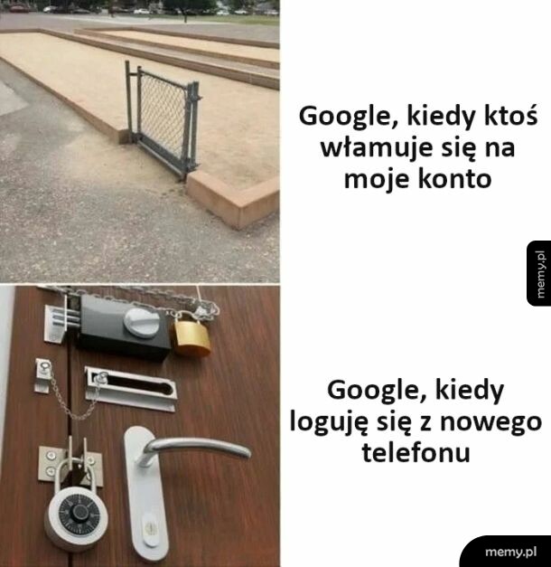 Mem porównujący bezużyteczną furtkę na ścieżce do drzwi zmasakrowanych zabezpieczeniami.