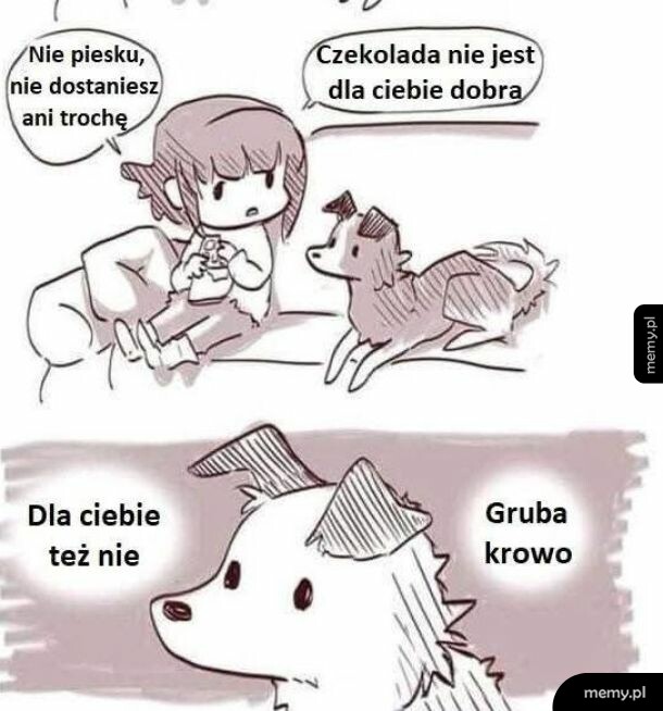 Komiks przedstawiający dziewczynę nie dającą psu czekolady, który w myślach ją obraża.