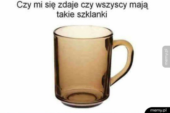 Też masz?